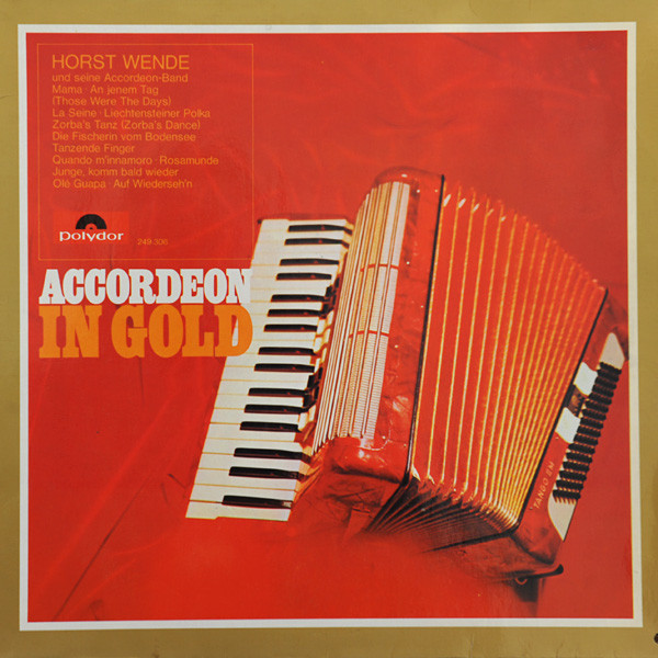Cover Horst Wende Und seine Accordeon-Band* - Accordeon In Gold (LP, Album) Schallplatten Ankauf