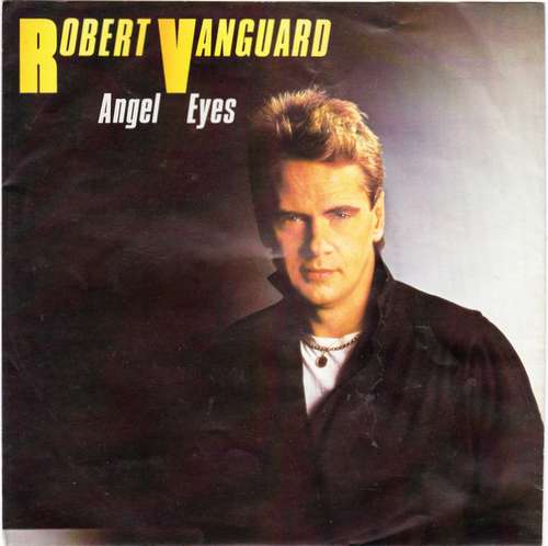 Bild Robert Vanguard - Angel Eyes (7, Single) Schallplatten Ankauf