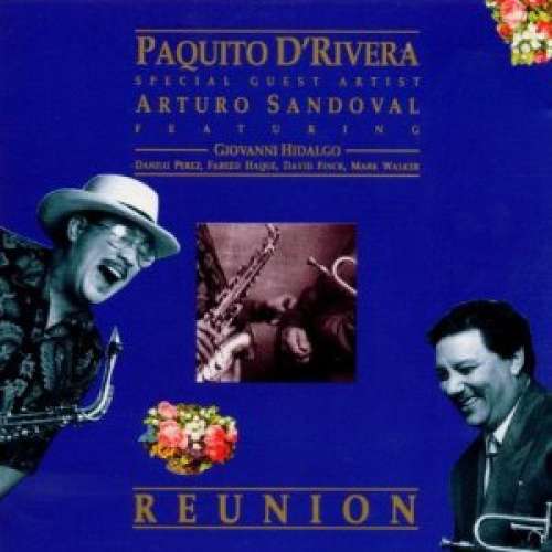 Cover Paquito D'Rivera & Arturo Sandoval - Reunion (LP) Schallplatten Ankauf