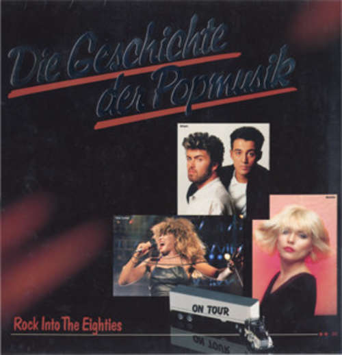 Cover Various - Die Geschichte Der Popmusik - Rock Into The Eighties (LP, Comp) Schallplatten Ankauf