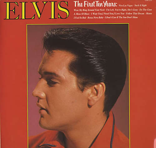 Cover Elvis Presley - The First Ten Years (LP, Comp) Schallplatten Ankauf