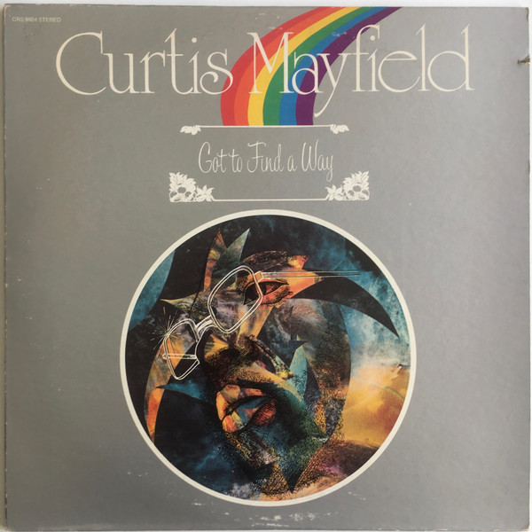 Bild Curtis Mayfield - Got To Find A Way (LP, Album) Schallplatten Ankauf