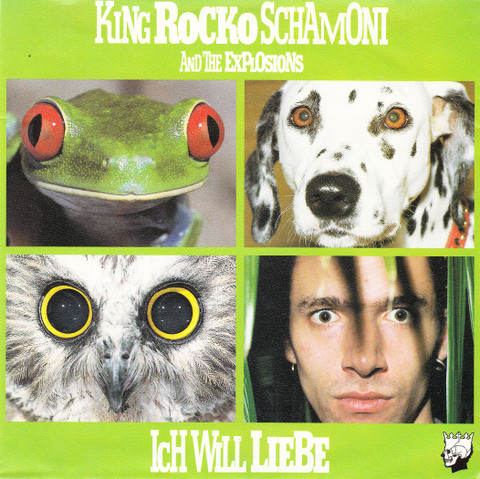 Cover King Rocko Schamoni And The Explosions* - Ich Will Liebe (7, Single) Schallplatten Ankauf