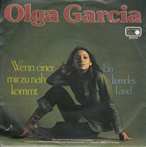 Cover Olga Garcia - Wenn Einer Mir Zu Nah Kommt (7, Single, inj) Schallplatten Ankauf