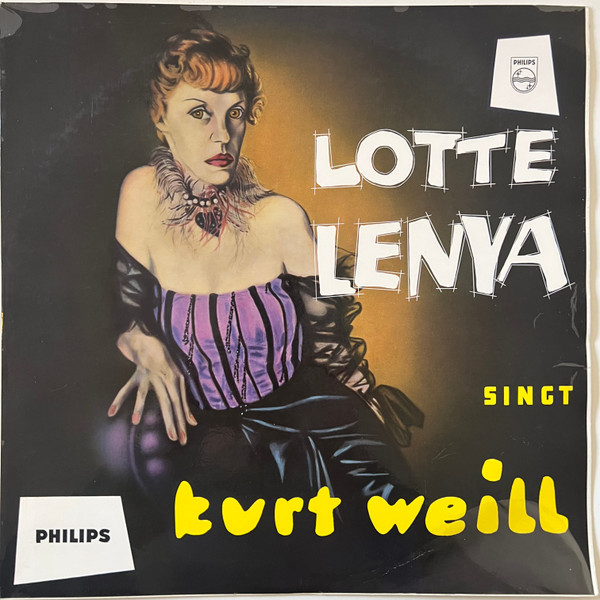 Cover Lotte Lenya Singt Kurt Weill - Lotte Lenya Singt Kurt Weill (LP, Album, Mono, RE) Schallplatten Ankauf