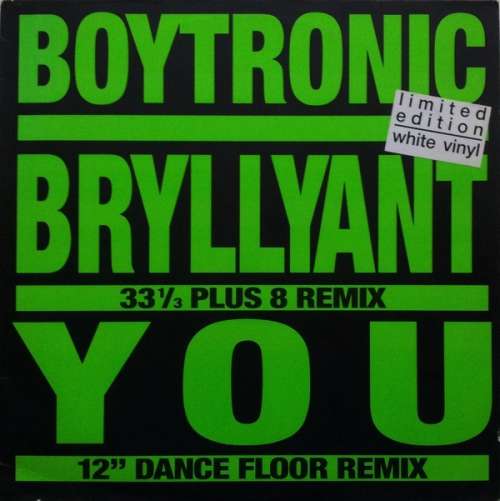 Cover Boytronic - Bryllyant / You (12, Ltd, Whi) Schallplatten Ankauf