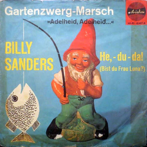 Cover Billy Sanders - Gartenzwerg-Marsch / He,-Du-Da! (7, Single) Schallplatten Ankauf