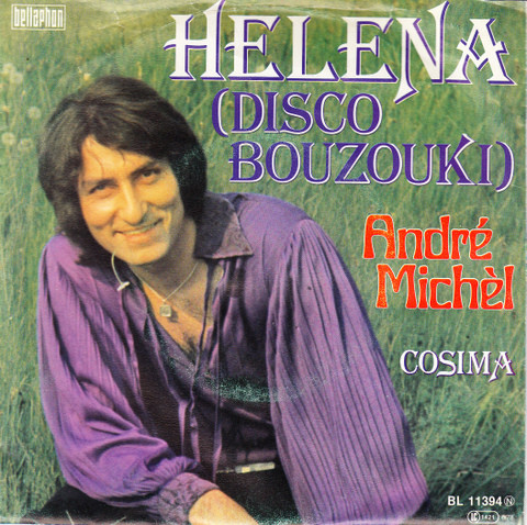 Bild André Michèl - Helena (Disco Bouzouki) (7, Single) Schallplatten Ankauf