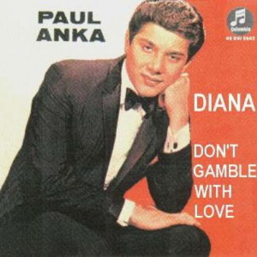 Cover Paul Anka - Diana / Don't Gamble With Love (7, Single) Schallplatten Ankauf
