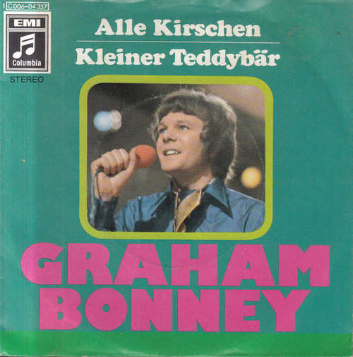 Cover Graham Bonney - Alle Kirschen / Kleiner Teddybär (7, Single) Schallplatten Ankauf