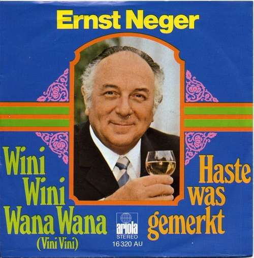 Cover Ernst Neger - Wini Wini Wana Wana (Vini Vini) / Haste Was Gemerkt (7, Single) Schallplatten Ankauf