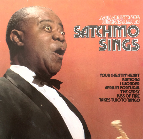 Cover Louis Armstrong With Orchestra* - Satchmo Sings (LP, Album, RE) Schallplatten Ankauf