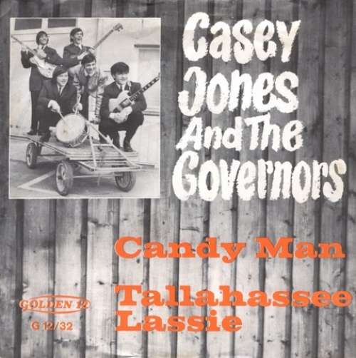 Cover Casey Jones And The Governors* - Candy Man / Tallahassee Lassie (7, Single, Mono) Schallplatten Ankauf