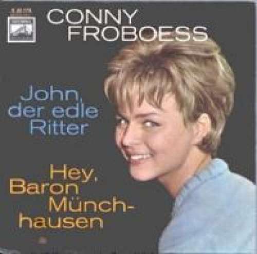 Cover Conny Froboess - Hey, Baron Münchhausen / John, Der Edle Ritter (7, Single) Schallplatten Ankauf