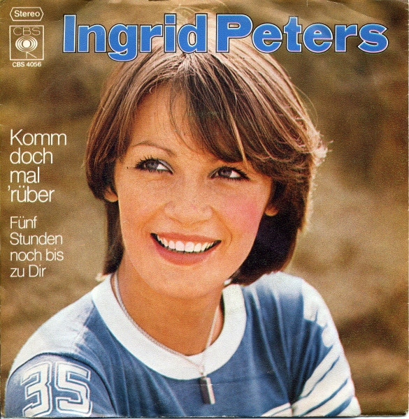Cover Ingrid Peters - Komm Doch Mal 'Rüber (7, Single) Schallplatten Ankauf