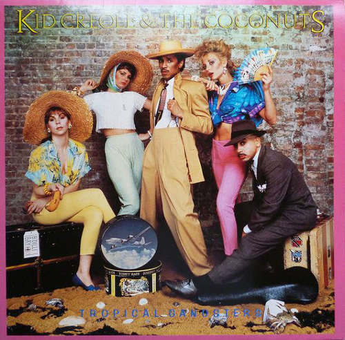 Cover Kid Creole & The Coconuts* - Tropical Gangsters (LP, Album, Club) Schallplatten Ankauf