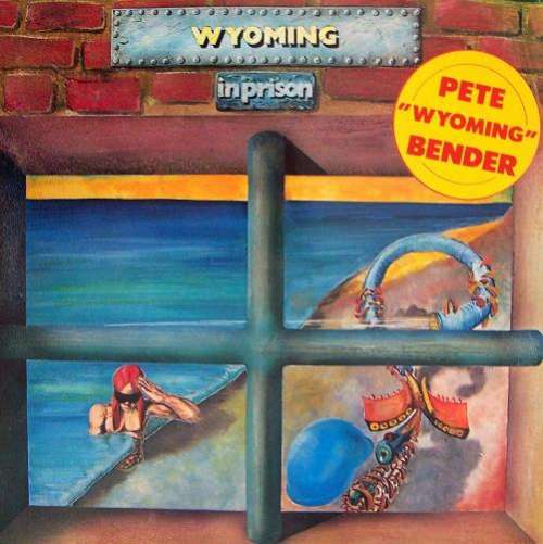 Cover Wyoming (2), Pete ''Wyoming'' Bender* - Wyoming In Prison (LP, Album, RP, Gat) Schallplatten Ankauf