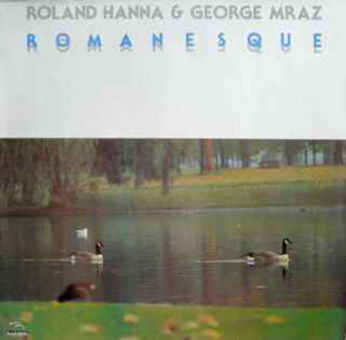 Cover Roland Hanna & George Mraz - Romanesque (LP, Album, RE) Schallplatten Ankauf