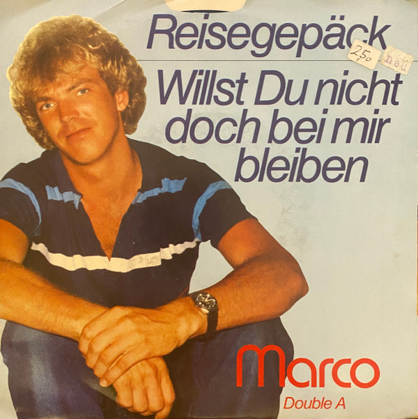 Cover Marco (333) - Reisegepäck / Willst Du Nicht Doch Bei Mir Bleiben (7, Single) Schallplatten Ankauf