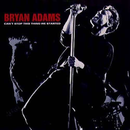 Cover Bryan Adams - Can't Stop This Thing We Started (7, Single) Schallplatten Ankauf