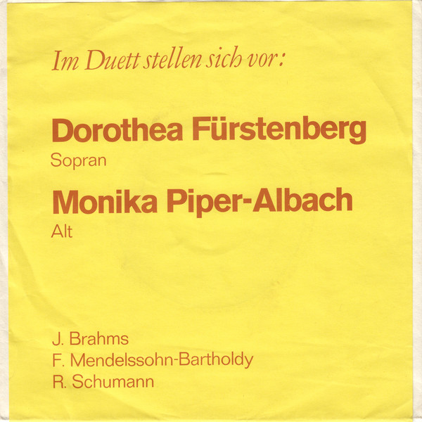 Bild Dorothea Fürstenberg*, Monika Piper-Albach, J. Brahms*, F. Mendelssohn-Bartholdy*, R. Schumann* - Im Duett Stellen Sich Vor (7, S/Edition) Schallplatten Ankauf