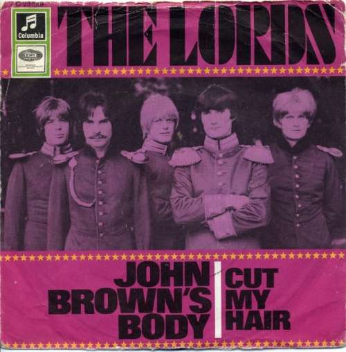 Cover The Lords - John Brown's Body / Cut My Hair (7, Single) Schallplatten Ankauf