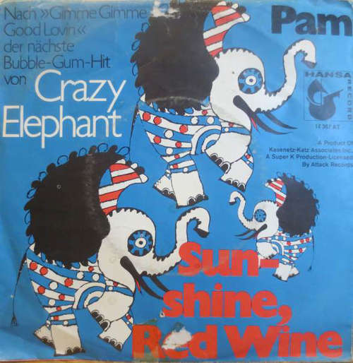 Cover Crazy Elephant - Sunshine, Red Wine (7, Single) Schallplatten Ankauf