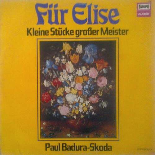 Cover Paul Badura-Skoda - Für Elise - Kleine Stücke Großer Meister (LP, Album) Schallplatten Ankauf