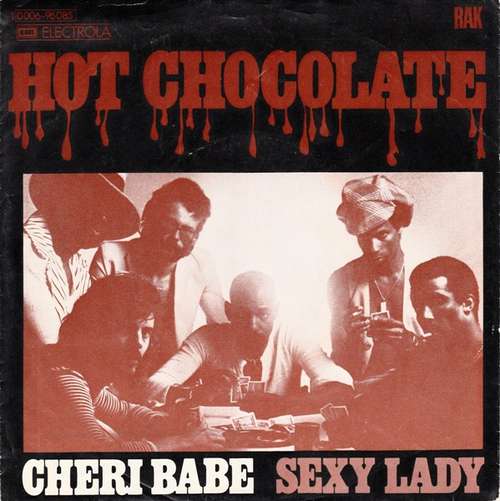 Cover Hot Chocolate - Cheri Babe / Sexy Lady (7, Single) Schallplatten Ankauf