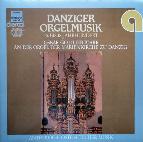 Cover Oskar Gottlieb Blarr - Danziger Orgelmusik (16. Bis 18. Jahrhundert) (LP, Album) Schallplatten Ankauf