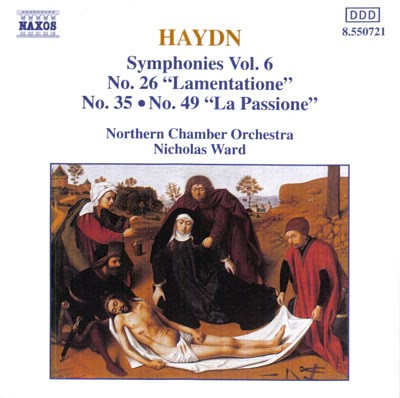 Cover Haydn*, Northern Chamber Orchestra, Nicholas Ward - Symphonies Vol. 6 - No. 26 Lamentatione, No. 35 ● 49 La Passione (CD, Album) Schallplatten Ankauf