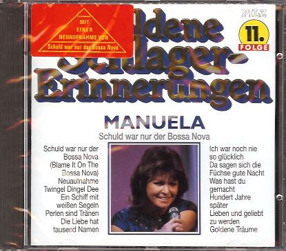 Bild Manuela (5) - Goldene Schlagererinnerungen - Schuld War Nur Der Bossa Nova (CD, Comp) Schallplatten Ankauf