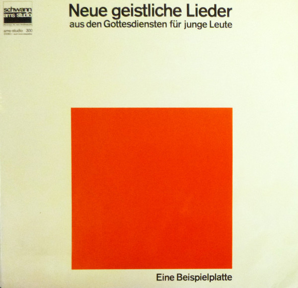 Bild Various - Neue Geistliche Lieder (Aus Den Gottesdiensten Für Junge Leute) (LP, Comp) Schallplatten Ankauf