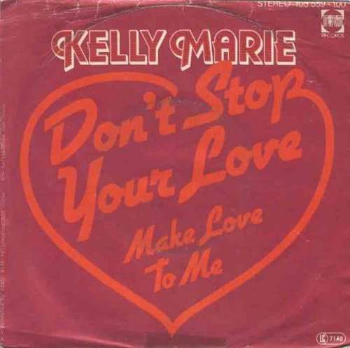Cover Kelly Marie - Don't Stop Your Love (7, Single) Schallplatten Ankauf