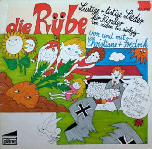 Cover Christiane* + Fredrik* - Die Rübe - Lustige + Listige Lieder Für Kinder Von Sieben Bis Siebzig (LP, Album, RE) Schallplatten Ankauf