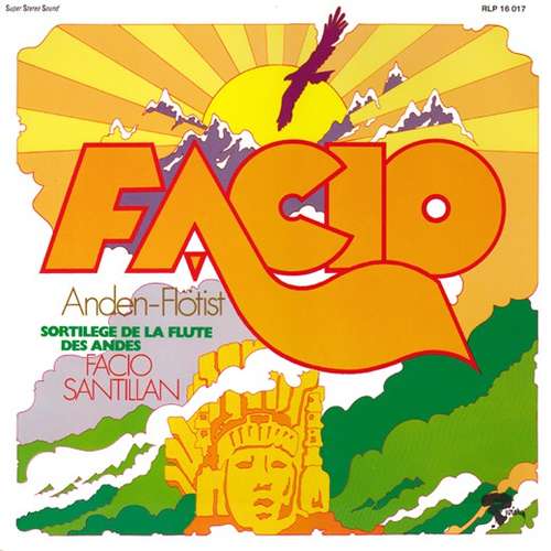 Cover Facio Santillan - Facio (Sortilèges De La Flûte Des Andes III) (LP, Album) Schallplatten Ankauf