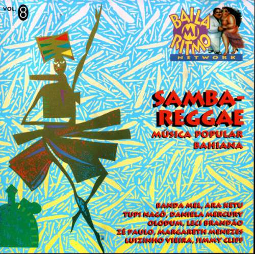 Cover Various - Samba Reggae - Baila Mi Ritmo Vol. 8 (CD, Comp) Schallplatten Ankauf