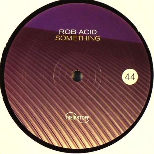 Cover Rob Acid - Something (12) Schallplatten Ankauf