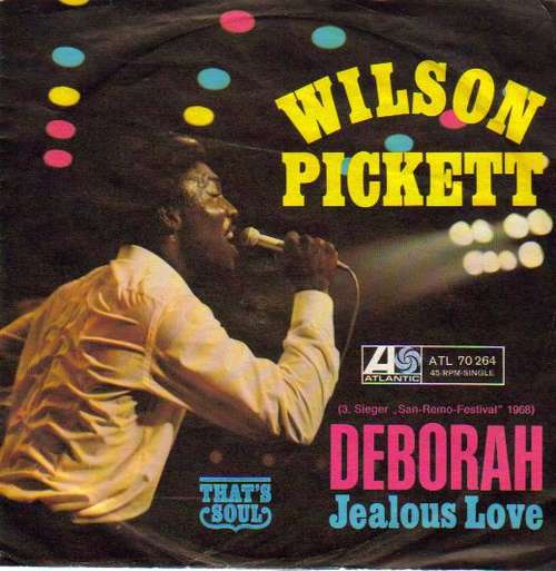 Cover Wilson Pickett - Deborah / Jealous Love (7, Single) Schallplatten Ankauf