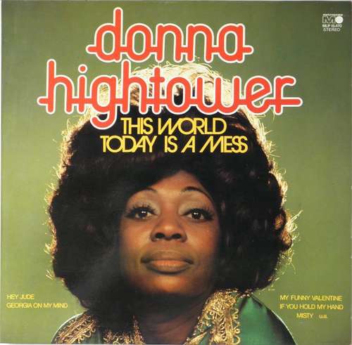 Cover Donna Hightower - This World Today Is A Mess (LP, Album) Schallplatten Ankauf
