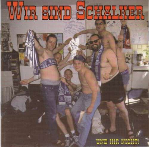 Cover Various - Wir Sind Schalker Und Ihr Nicht (LP, Comp) Schallplatten Ankauf