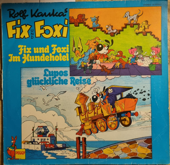 Cover Rolf Kauka - Fix Und Foxi Im Hundehotel / Lupos Glückliche Reise (LP) Schallplatten Ankauf