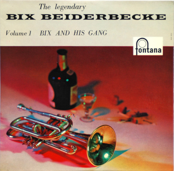 Cover Bix And His Gang* - The Legendary Bix Beiderbecke Volume 1 (7, EP) Schallplatten Ankauf