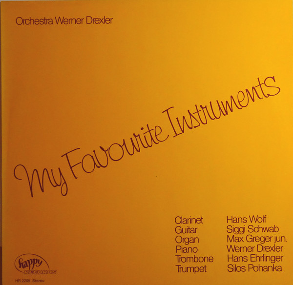 Cover Orchestra Werner Drexler - My Favourite Instruments (LP) Schallplatten Ankauf