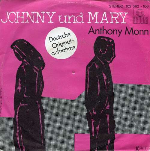 Bild Anthony Monn - Johnny Und Mary (Deutsche Originalaufnahme) (7, Single) Schallplatten Ankauf