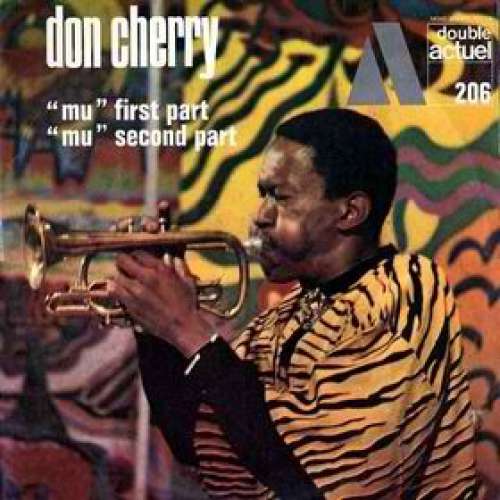 Cover Don Cherry - Mu First Part / Mu Second Part (2xLP, Comp) Schallplatten Ankauf