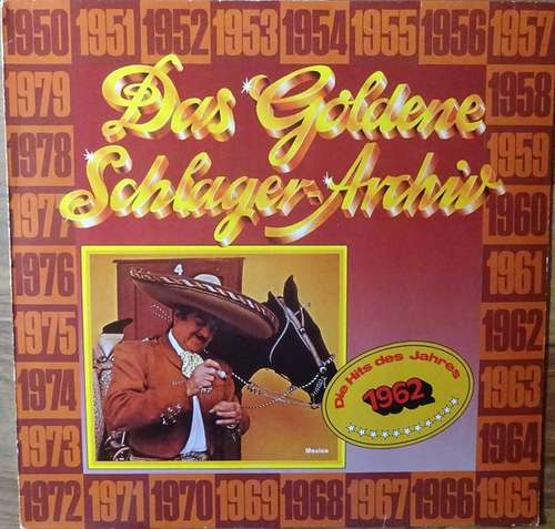 Cover Various - Das Goldene Schlager-Archiv - Die Hits Des Jahres 1962 (LP, Comp, Mono) Schallplatten Ankauf