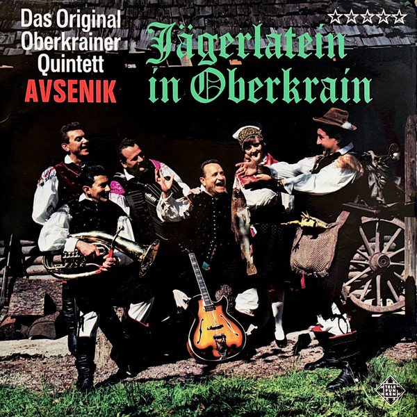 Bild Das Original Oberkrainer Quintett Avsenik* - Jägerlatein In Oberkrain (LP, Album) Schallplatten Ankauf