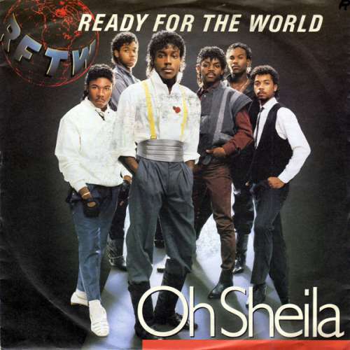 Cover Ready For The World - Oh Sheila (7, Single) Schallplatten Ankauf