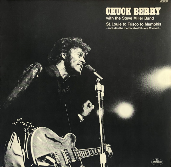 Cover Chuck Berry With The Steve Miller Band - St. Louie To Frisco To Memphis (2xLP, Comp) Schallplatten Ankauf